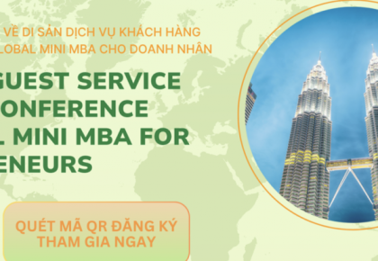 HỘI NGHỊ GLOBAL GUEST SERVICE LEGACY 2025: TỪ DI SẢN DỊCH VỤ KHÁCH HÀNG ĐẾN LỢI THẾ CẠNH TRANH VƯỢT THỜI GIAN