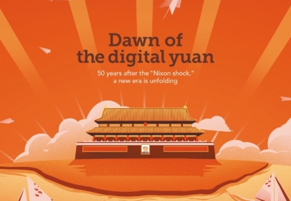 Review thông tin Nikkei Asia số 31: DAWN OF THE DIGITAL YUAN