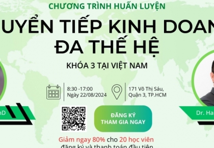Sự kiện Chuyển tiếp Kinh Doanh Đa Thế Hệ lần 3: Xây Dựng Di Sản Kinh Doanh Vững Mạnh